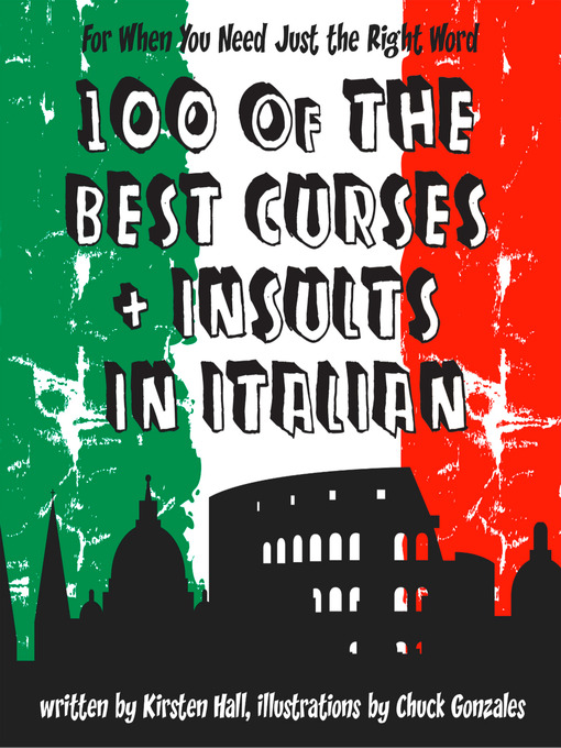 Title details for 100 of the Best Curses and Insults in Italian by Kirsten Hall - Available